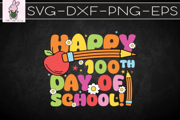 Happy 100Th Day of School