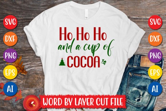 Ho Ho Ho and a Cup of Cocoa SVG Design
