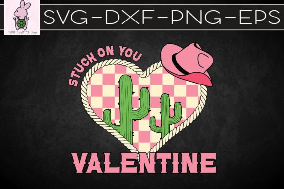 Stuck on You Valentine Western Cactus