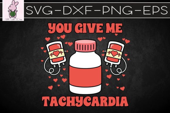 You Give Me Tachycardia Nurse Valentine